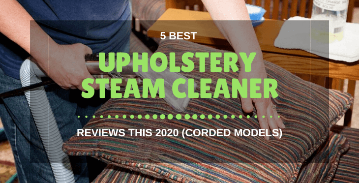 Best Upholstery Steam Cleaner