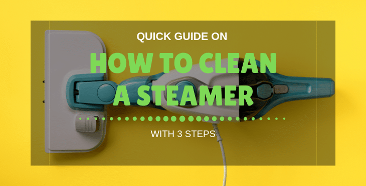 How To Clean a Steamer